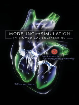 cover image of Modeling and Simulation in Biomedical Engineering